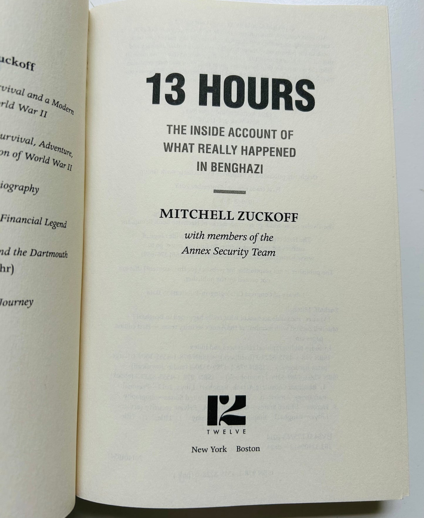 13 Hours: The Inside Account of What Really Happened in Benghazi