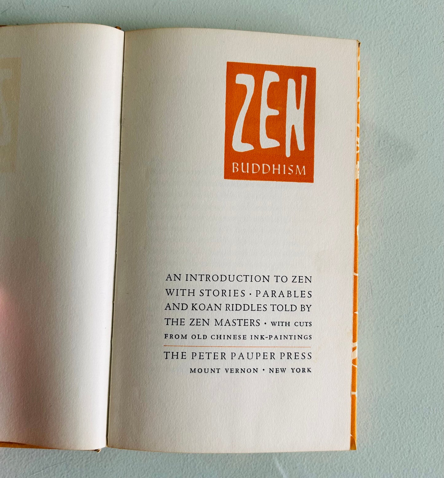 Zen Buddhism: An Introduction to Zen with Stories, Parables, and Koan Riddles told by the Zen Masters