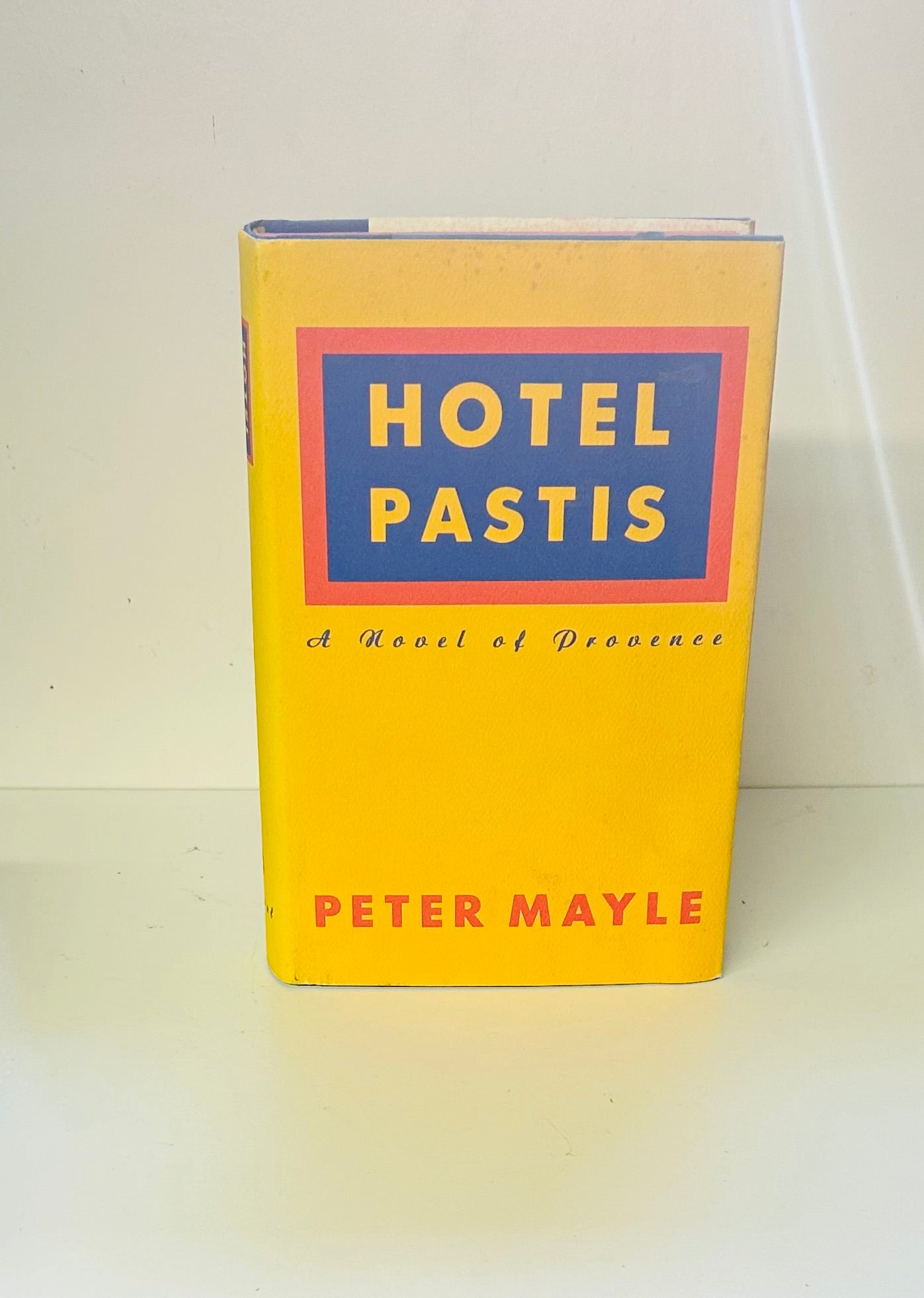 Hotel Pastis: A Novel of Provence