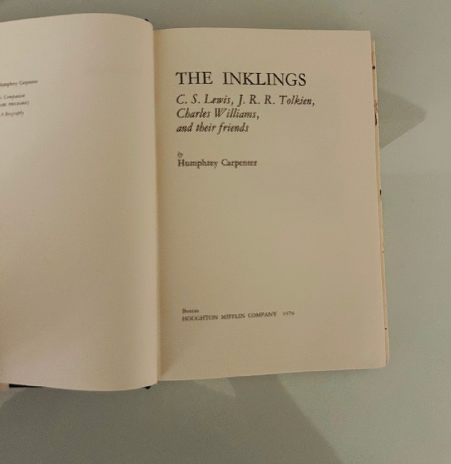 The Inklings: C.S. Lewis J.R.R. Tolkien Charles Williams and there friends