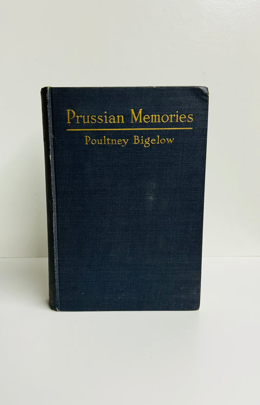 Prussian Memories 1864-1914 (signed copy)
