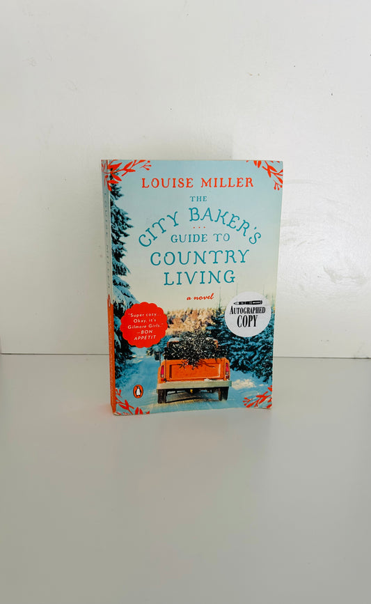 City Baker's Guide to Country Living (signed copy)