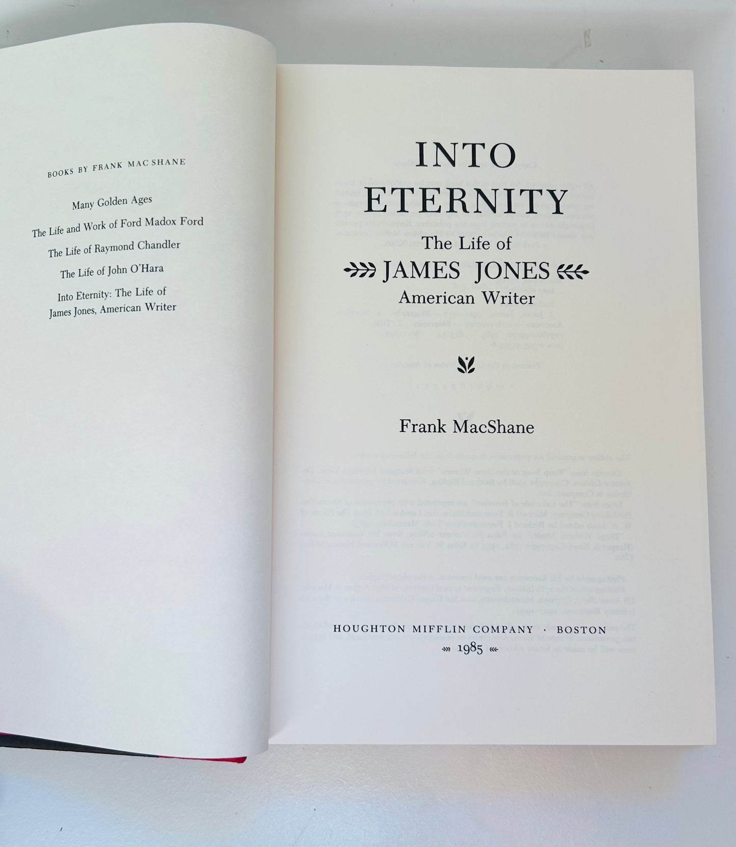 Into Eternity: The Life of James Jones American Writer