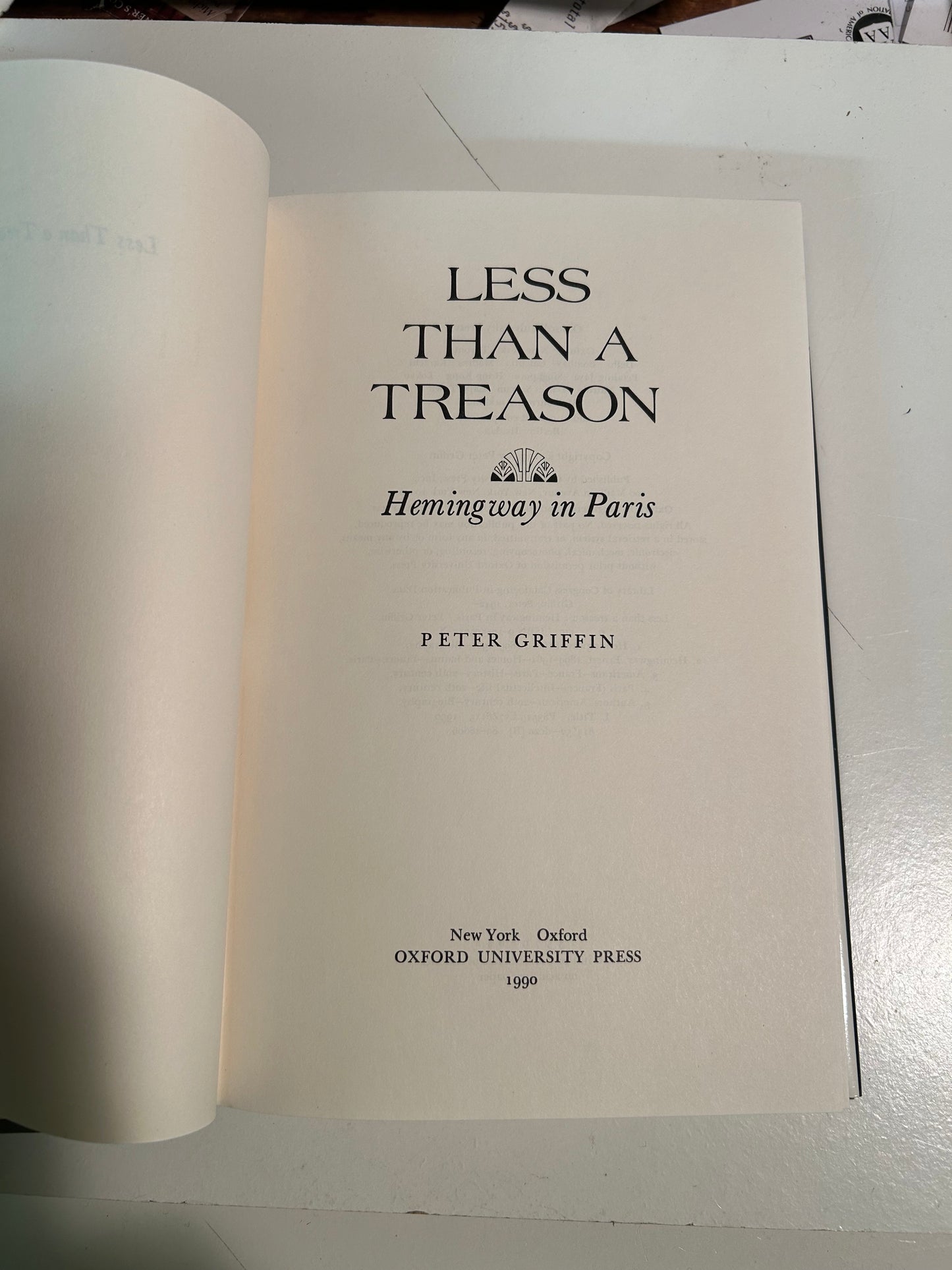 Less Than A Treason: Hemingway in Paris
