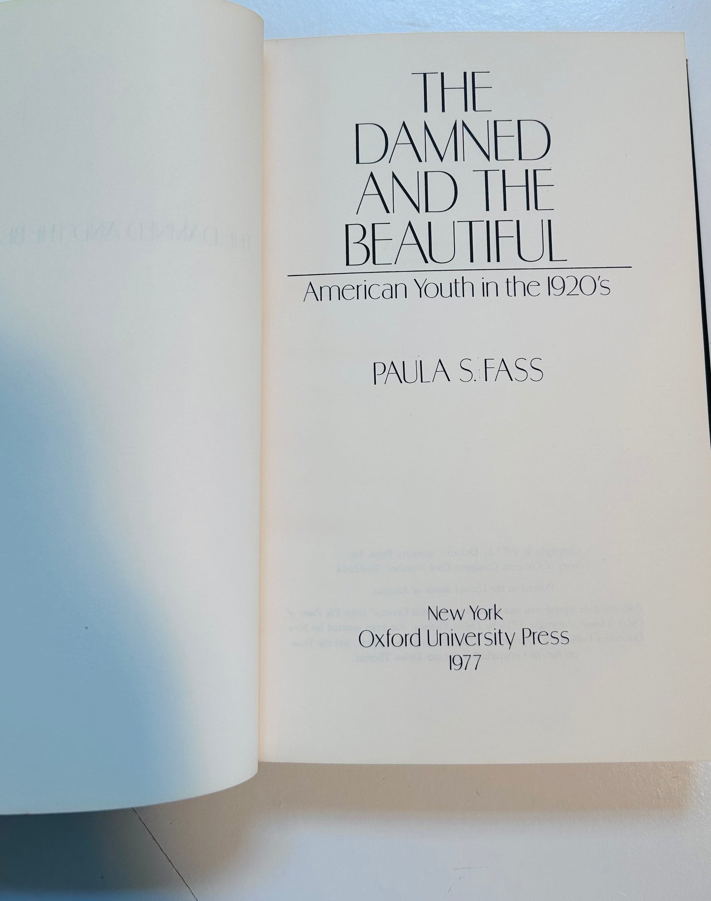 The Damned and the Beautiful