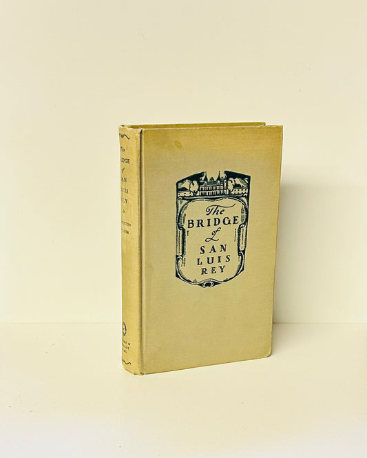 The Bridge of San Luis Rey (signed copy)