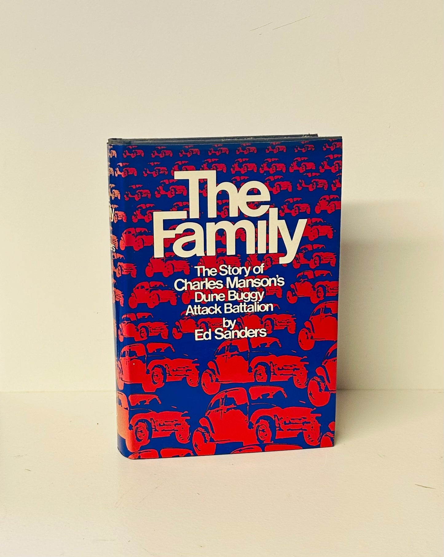 The Family: The Story of Charles Manson's Dune Buggy Attack Battalion