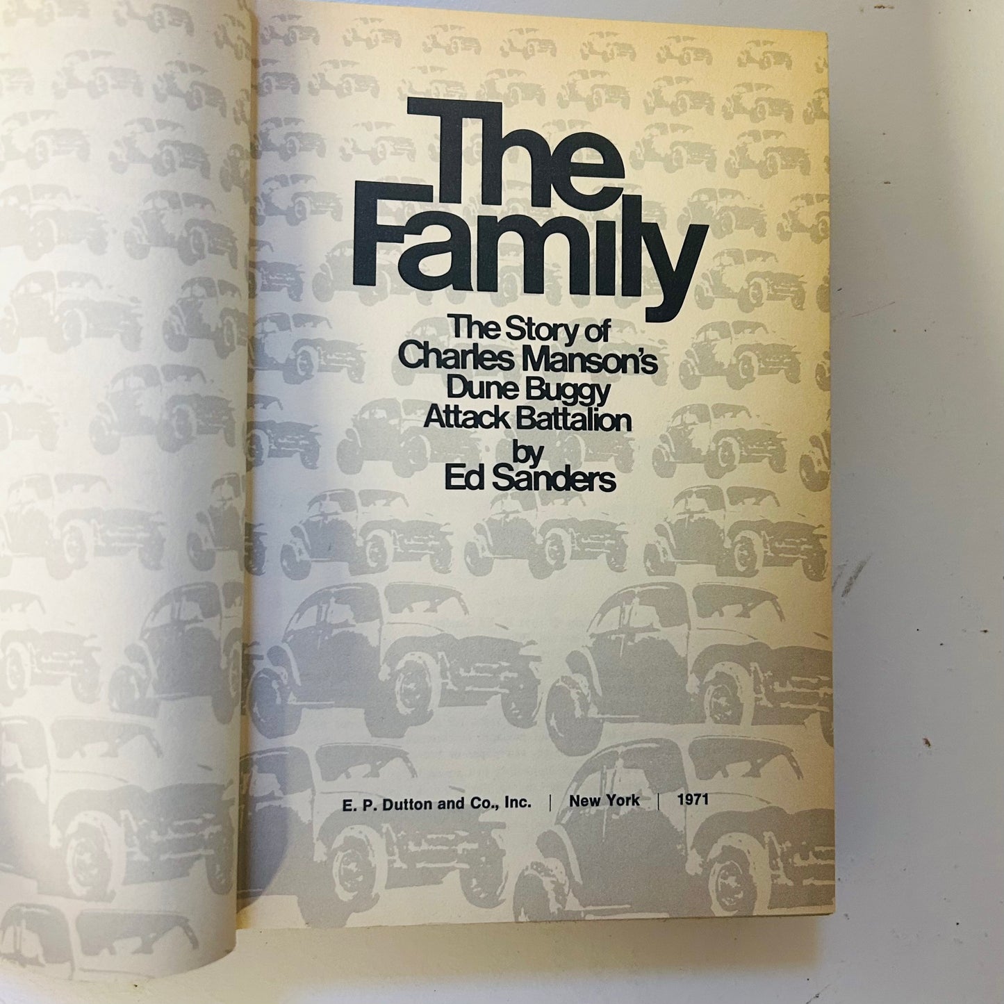 The Family: The Story of Charles Manson's Dune Buggy Attack Battalion