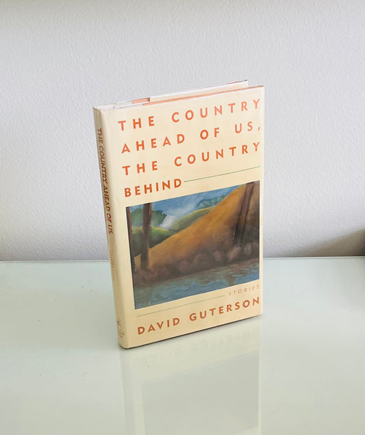 The Country Ahead of Us, the Country Behind