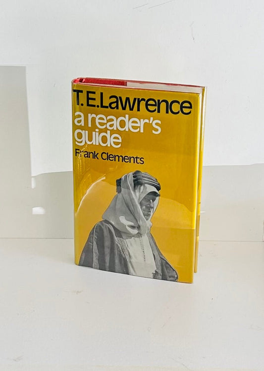 Essential Books for Building a Collection on T.E. Lawrence - Burning Tree Books