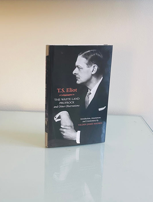 The Waste Land, Prufrock and Other Observations