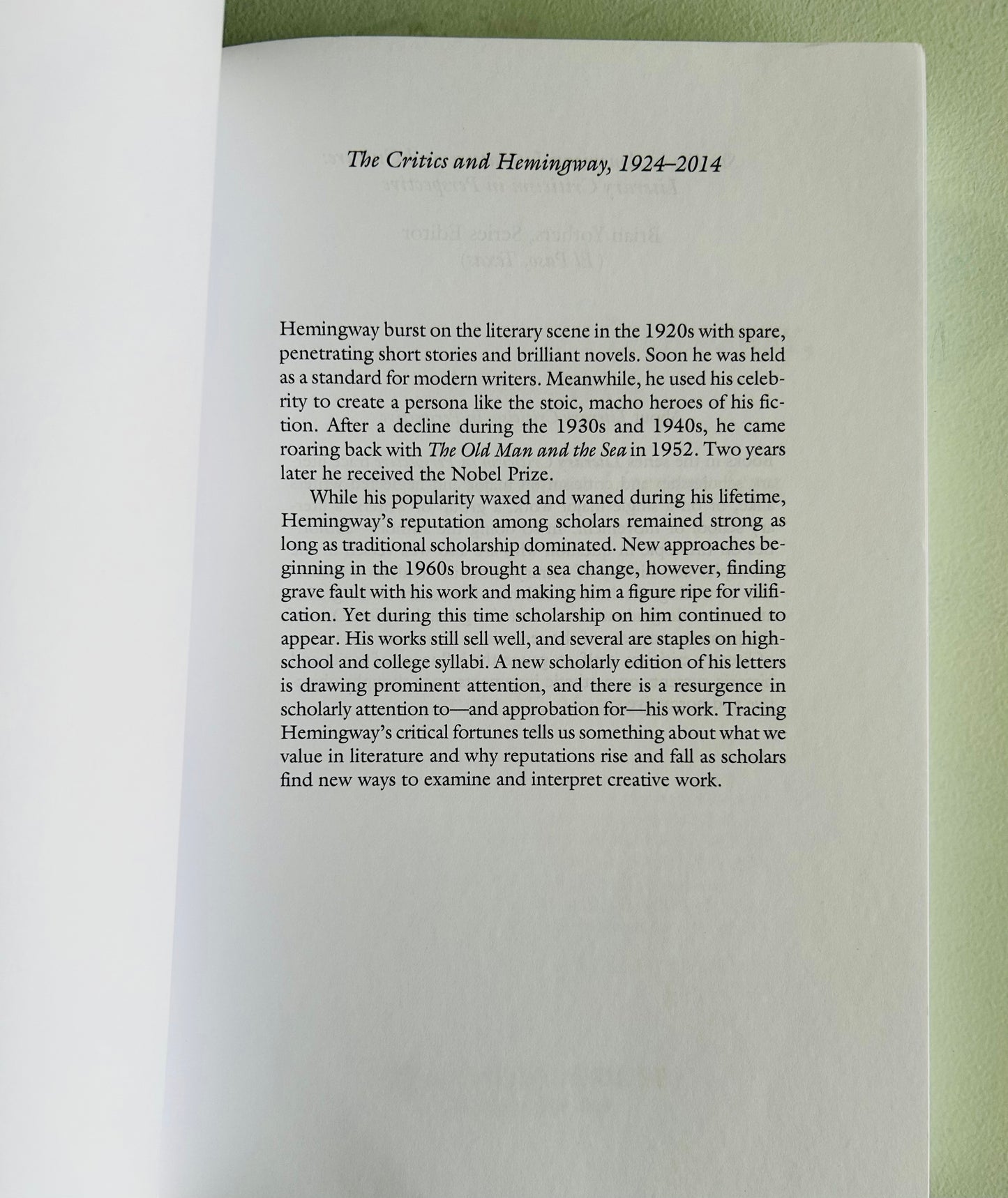 The Critics and Hemingway 1924-2014: Shaping an American Literary Icon