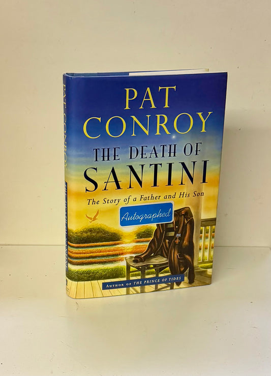 The Death of Santini (signed copy)
