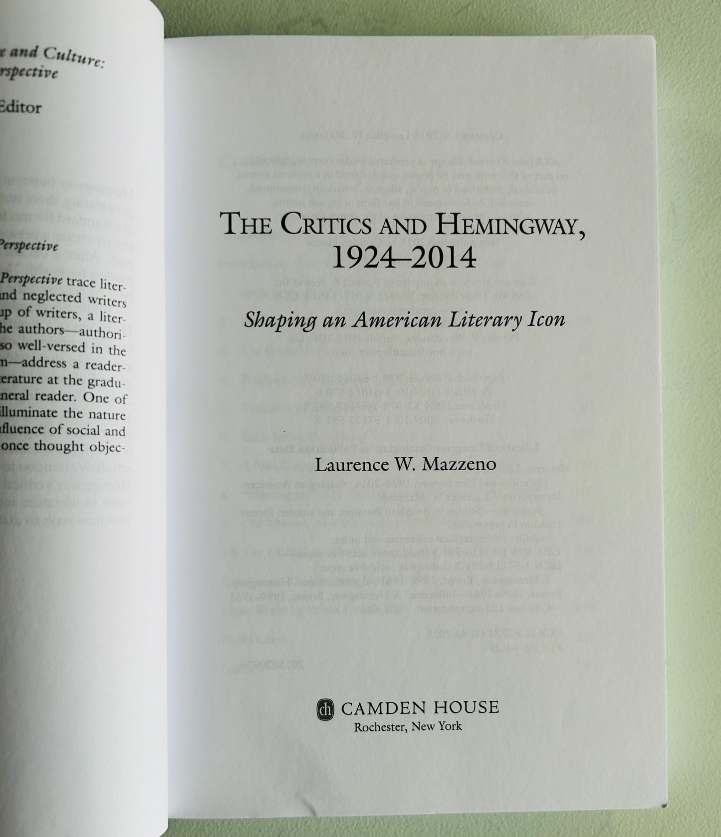 The Critics and Hemingway 1924-2014: Shaping an American Literary Icon