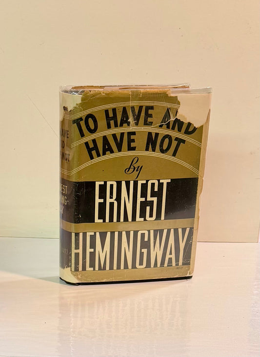 To Have and Have Not