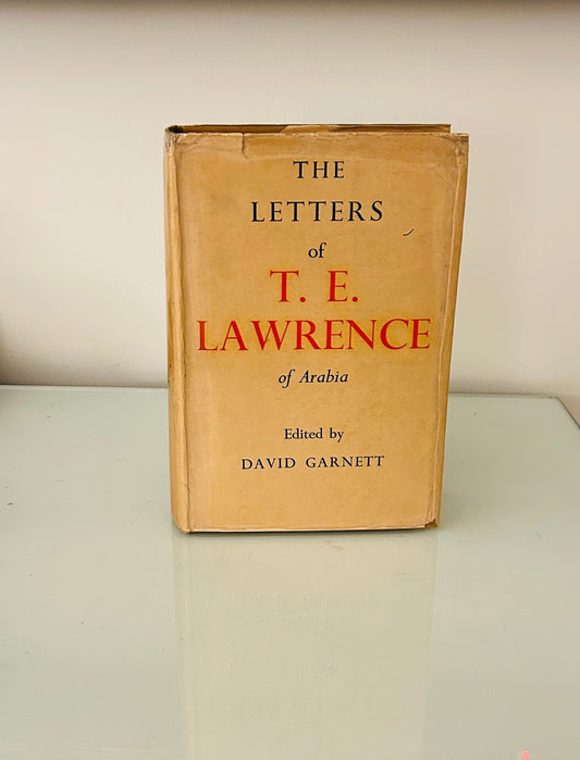 The Letters of T.E. Lawrence of Arabia