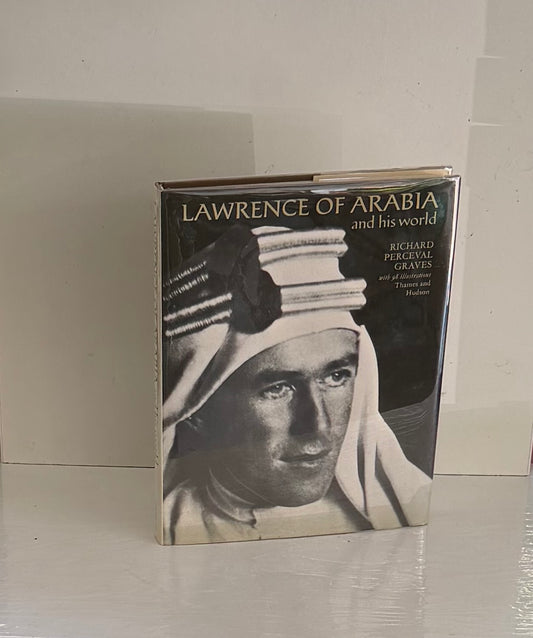 Lawrence of Arabia and his World