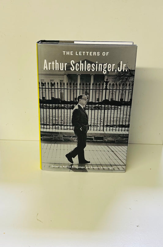 The Letters of Arthur Schlesinger, Jr.