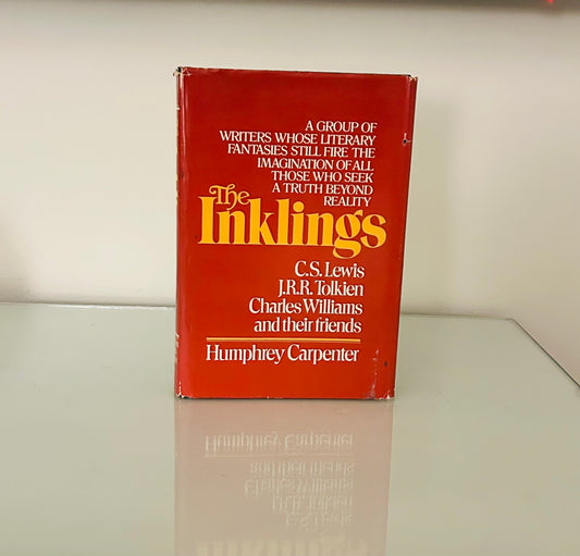 The Inklings: C.S. Lewis J.R.R. Tolkien Charles Williams and there friends