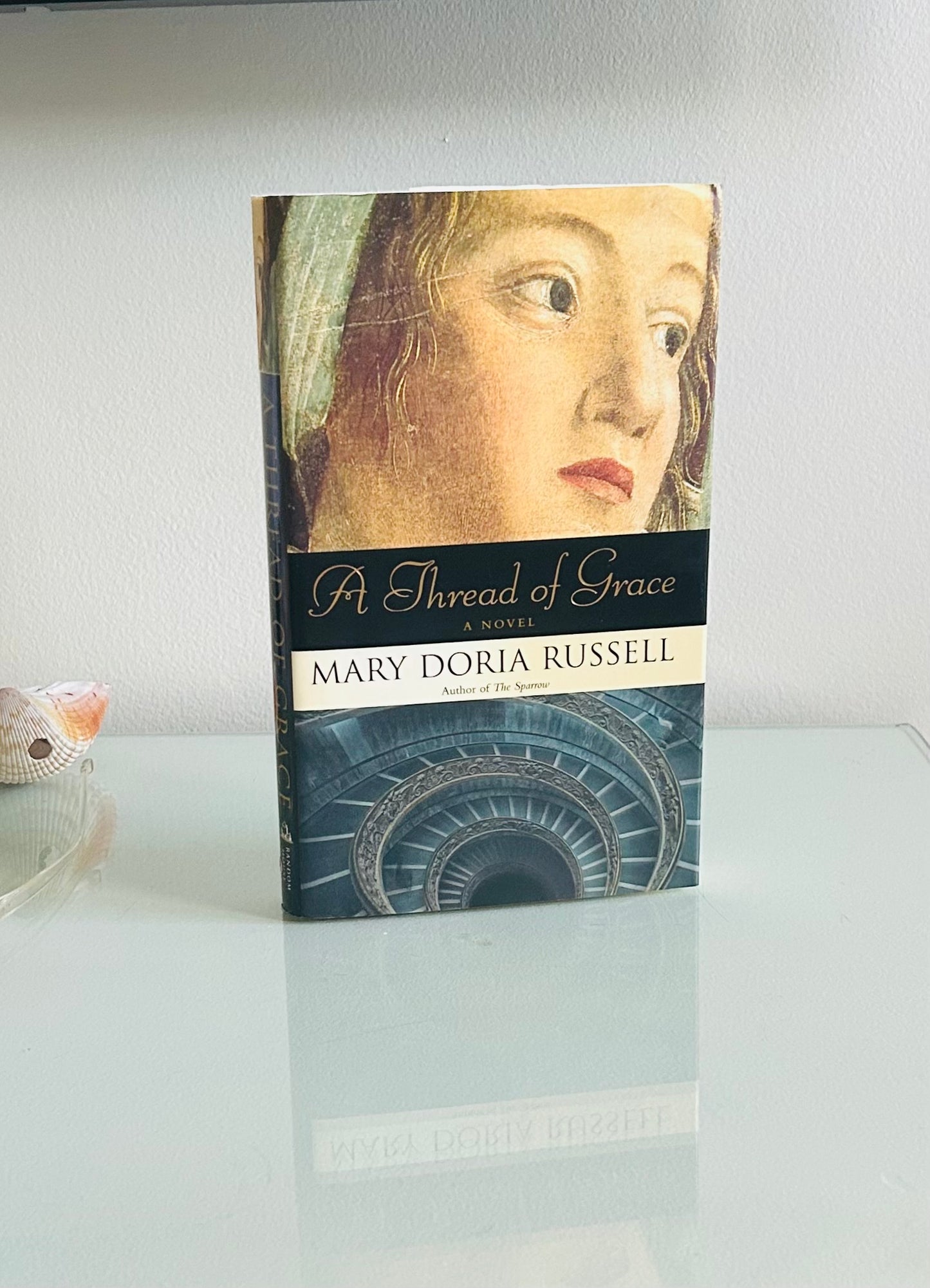 A Thread of Grace (signed copy)