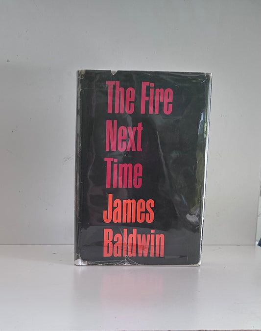 The Fire Next Time