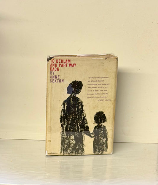 To Bedlam and Part Way Back (signed copy)