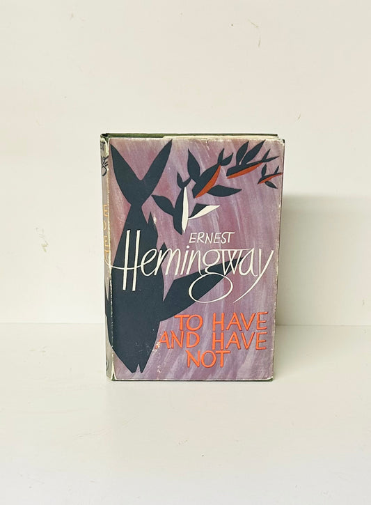 To Have and Have Not