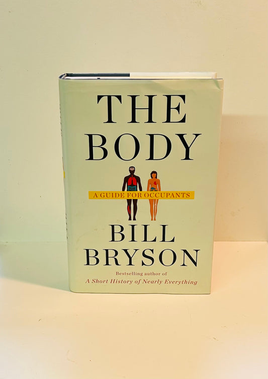 The Body: A Guide for Occupants