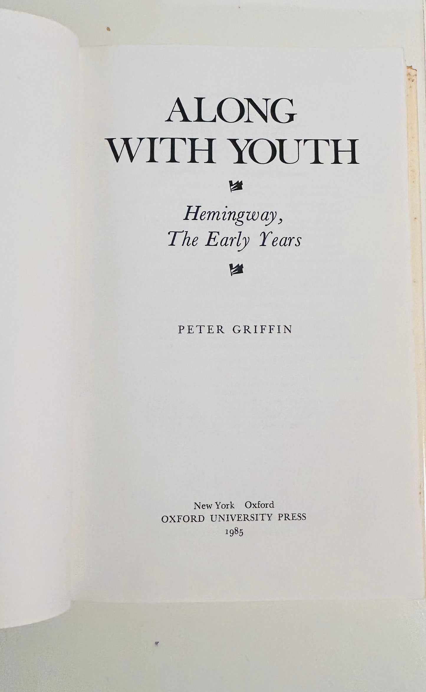 Along With Youth: Hemingway the Early Years