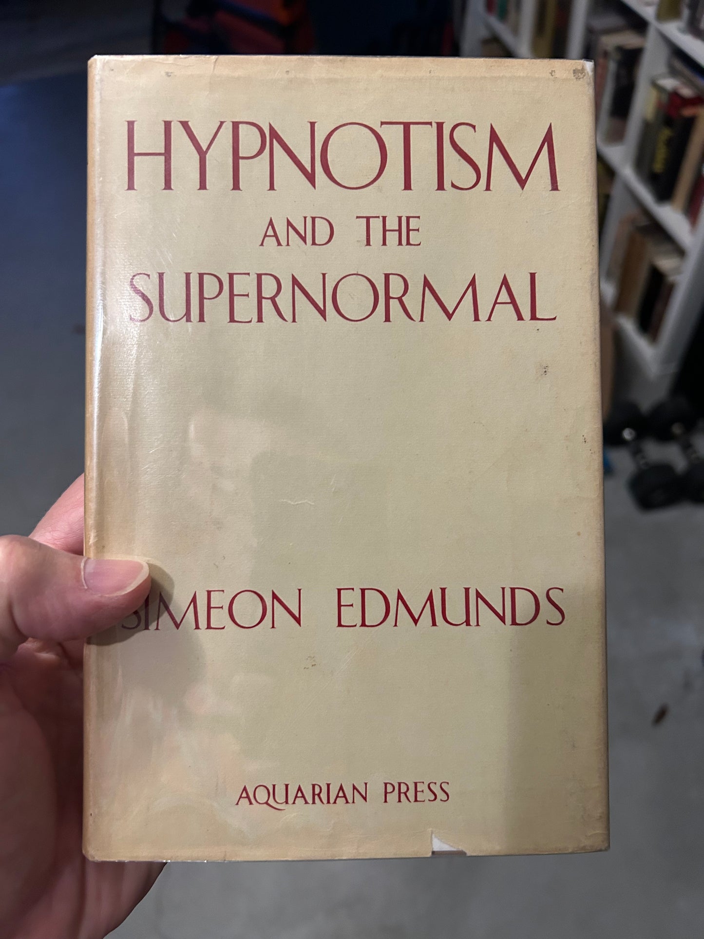 Hypnotism and the Supernormal