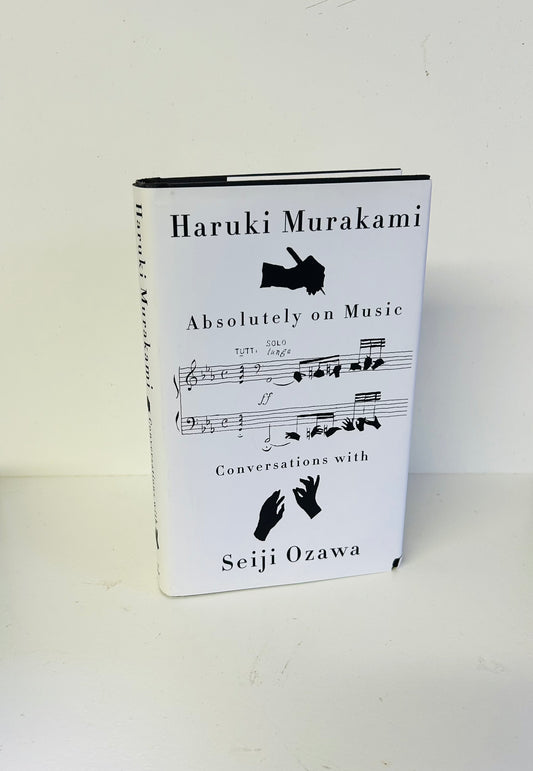 Absolutely on Music: Conversations with Seiji Ozawa