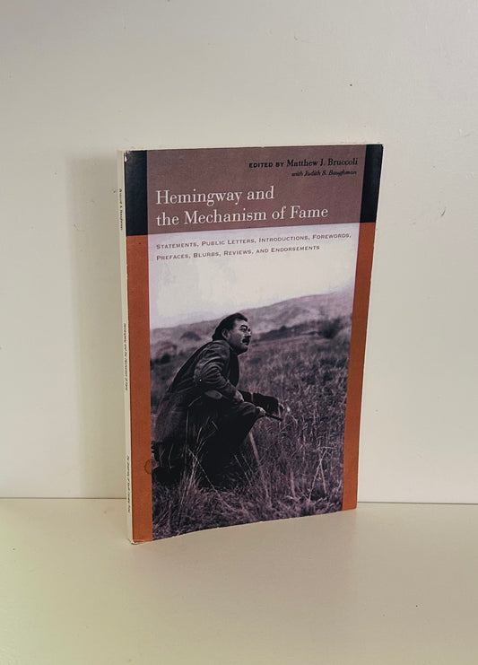Hemingway and the Mechanism of Fame