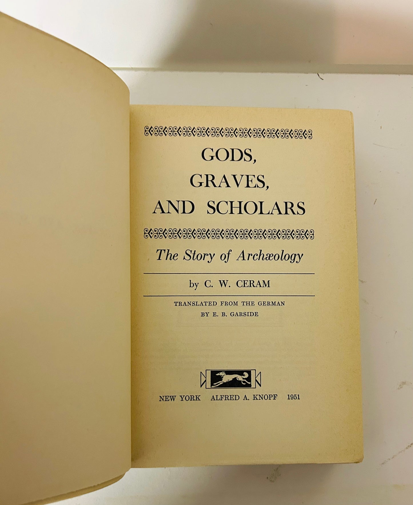 Gods, Graves and Scholars: the Story of Archaeology