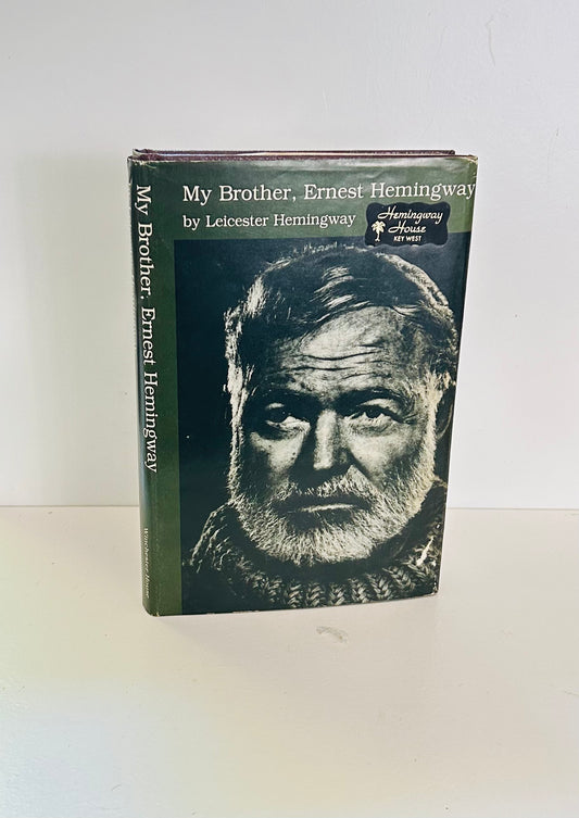 My Brother, Ernest Hemingway (signed copy)