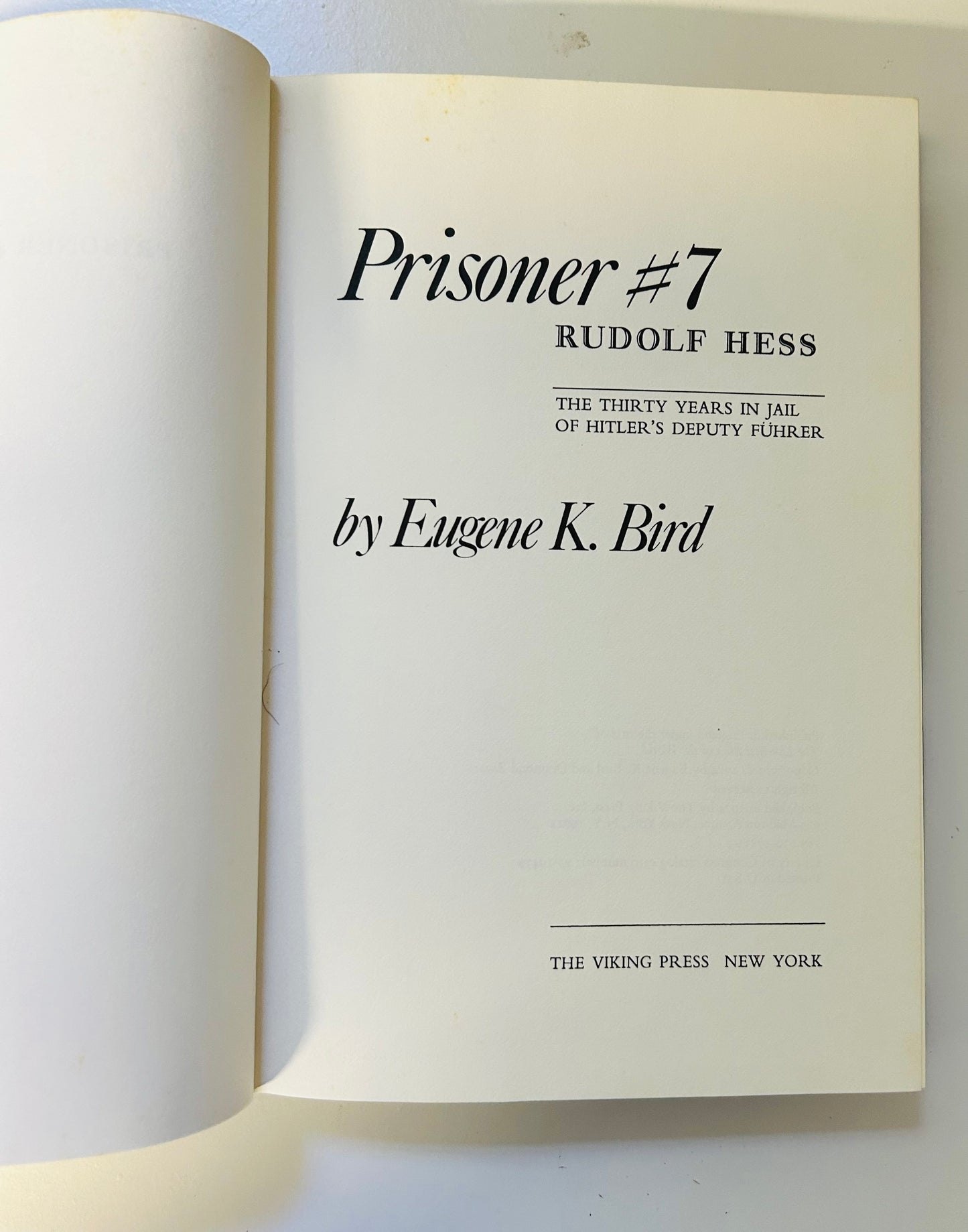 Prisoner #7: Rudolf Hess