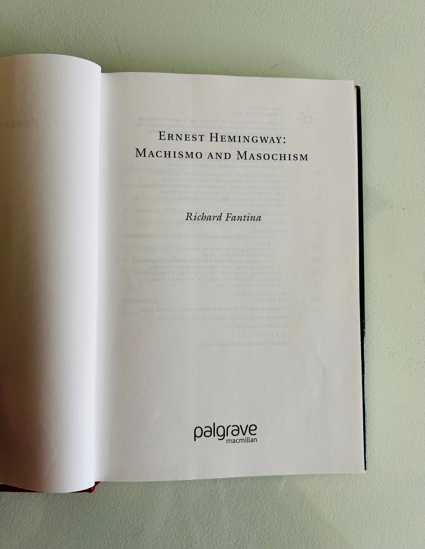 Ernest Hemingway: Machismo and Masochism (signed copy)