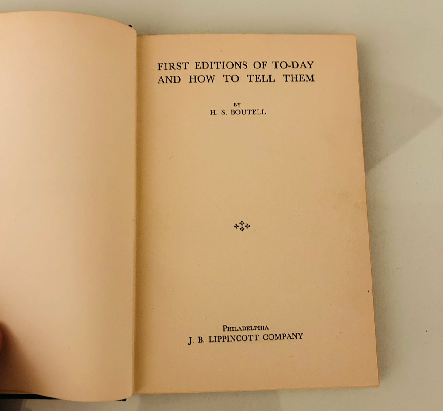 First Editions of To-Day and How to Tell Them