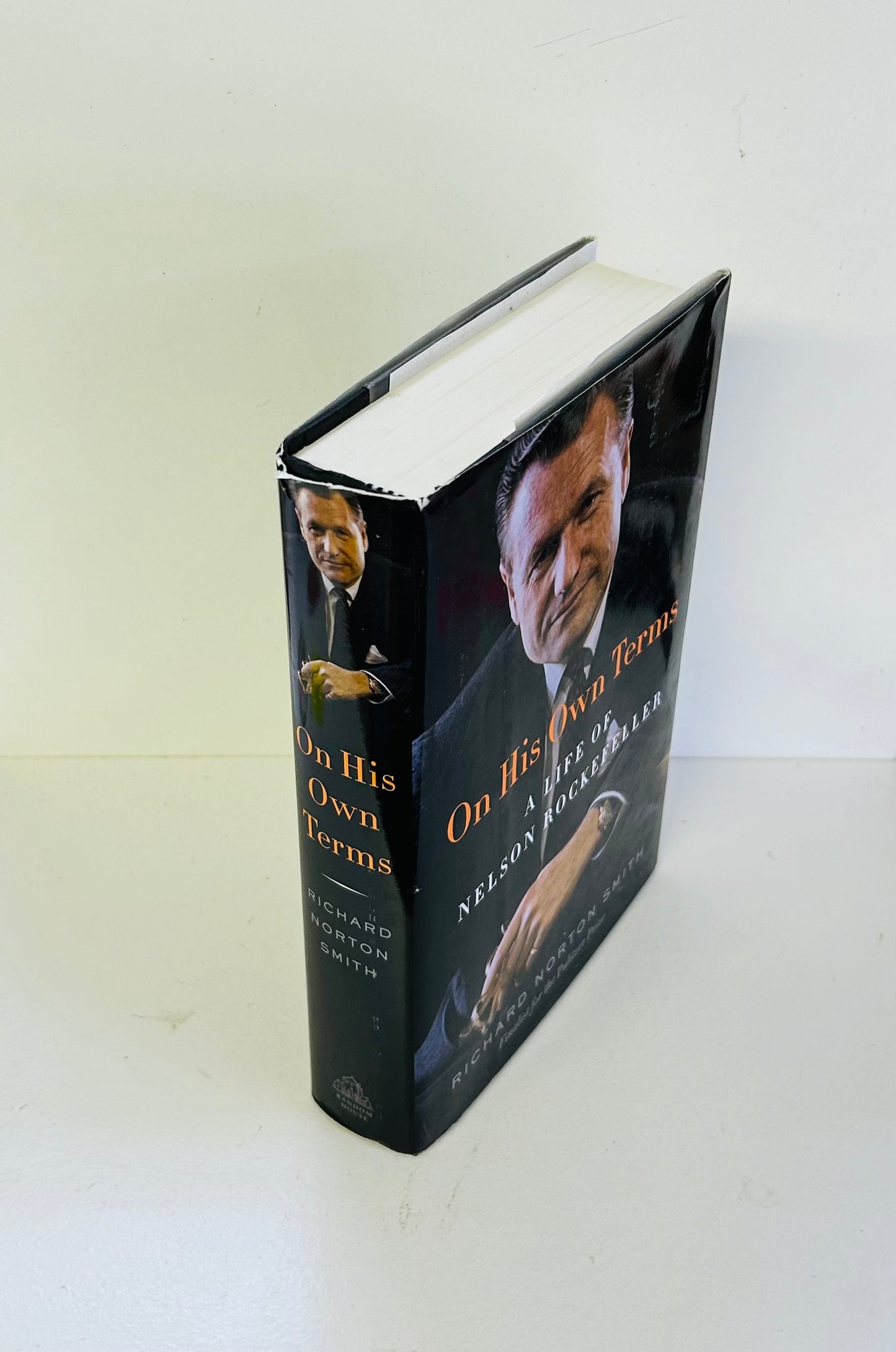 On His Own Terms: A Life of Nelson Rockefeller