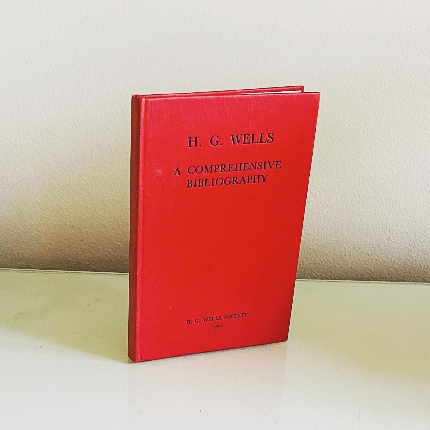 H.G. Wells: A Comprehensive Bibliography - Burning Tree Books