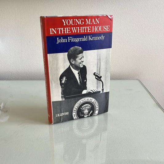 Young Man in the White House - Burning Tree Books